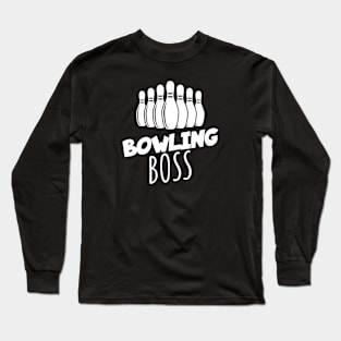 Bowling boss Long Sleeve T-Shirt